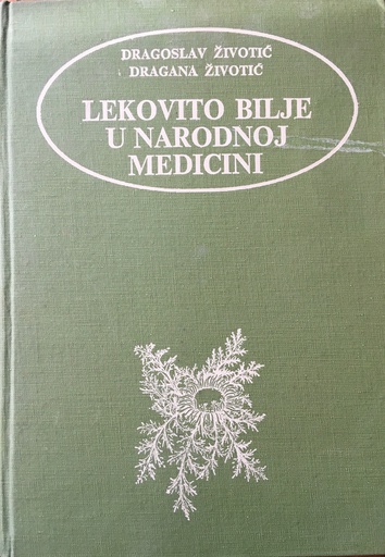 [O-03-2A] LEKOVITO BILJE U NARODNOJ MEDICINI