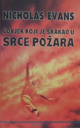 [B-03-5A] ČOVJEK KOJI JE SKAKAO U SRCE POŽARA