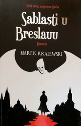 [B-03-5A] SABLASTI U BRESLAUU