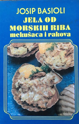 [O-B-2A] JELA OD MORSKIH RIBA MEKUŠACA I RAKOVA
