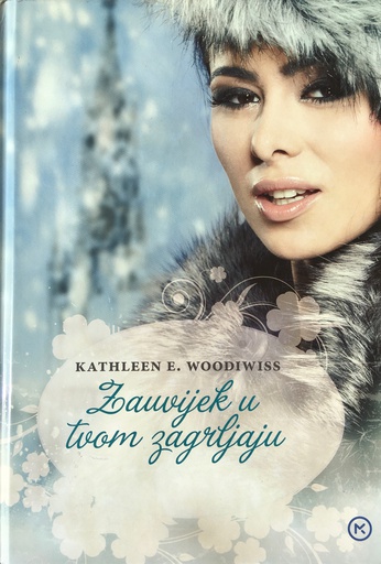 [O-B-3A,  E-03-4B] ZAUVIJEK U TVOM ZAGRLJAJU