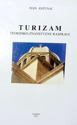 [GN-02-5A] TURIZAM TEORIJSKO-ZNANSTVENE RASPRAVE