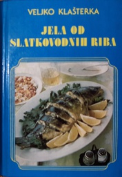 [O-01-7A] JELA OD SLATKOVODNIH RIBA