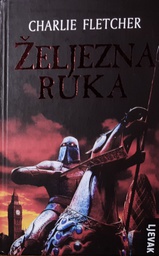 [O-01-7A] ŽELJEZNA RUKA