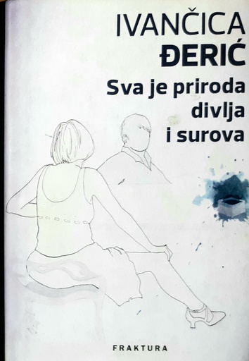 [O-01-7B] SVA JE PRIRODA DIVLJA I SUROVA