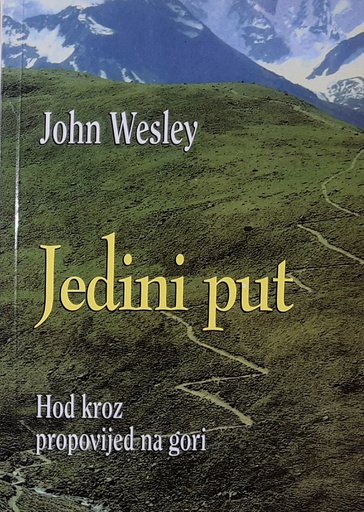 [O-01-7B] JEDINI PUT - HOD KROZ PROPOVIJED NA GORI