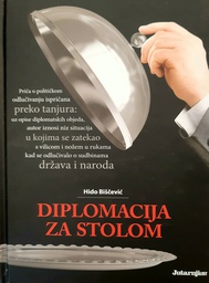 [O-01-4A] DIPLOMACIJA ZA STOLOM