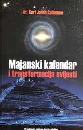 [B-02-6B] MAJANSKI KALENDAR I TRANSFORMACIJA SVIJESTI