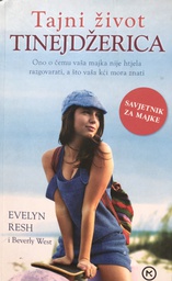 [B-03-6B] TAJNI ŽIVOT TINEJDŽERICA