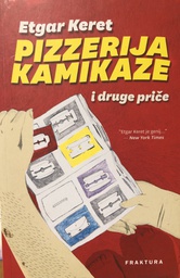 [A-01-3A] PIZZERIJA KAMIKAZE I DRUGE PRIČE