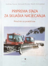 [B-04-3A] PRIPREMA STAZA ZA SKIJAŠKA NATJECANJA