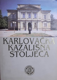 [B-04-3A] KARLOVAČKA KAZALIŠNA STOLJEĆA