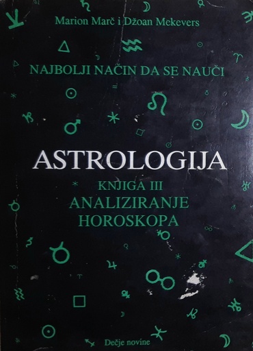 [B-04-3A] NAJBOLJI NAČIN DA SE NAUČI ASTROLOGIJA - ANALIZIRANJE HOROSKOPA