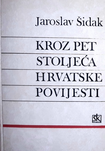 [B-04-3B] KROZ PET STOLJEĆA HRVATSKE POVIJESTI