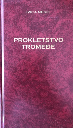 [A-02-6B] PROKLETSTVO TROMEĐE