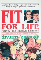 [B-04-4B] FIT FOR LIFE - ŽIVJETI ZDRAVO