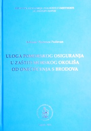 [B-04-5B] ULOGA POMORSKOG OSIGURANJA U ZAŠTITI MORSKOG OKOLIŠA OD ONEČIŠĆENJA S BRODOVA