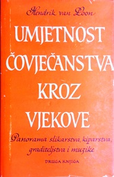 [GCL-5B] UMJETNOST ČOVJEČANSTVA KROZ VJEKOVE - DRUGA KNJIGA