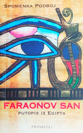 [A-06-6A] FARAONOV SAN - PUTOPIS IZ EGIPTA