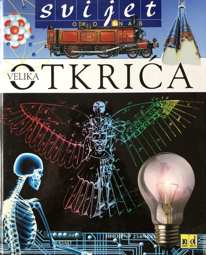 [A-02-7A] SVIJET OKO NAS - VELIKA OTKRIĆA