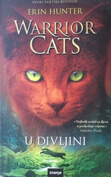 [D-16-4A] WARRIOR CATS 1. - U DIVLJINI