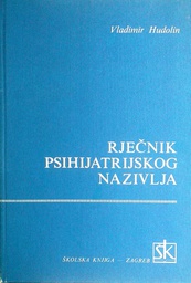 [D-22-5B] RJEČNIK PSIHIJATRIJSKOG NAZIVLJA