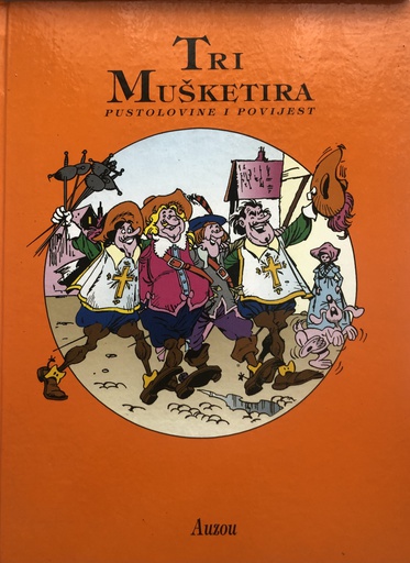 [A-13-1A] TRI MUŠKETIRA-PUSTOLOVINE I POVIJEST