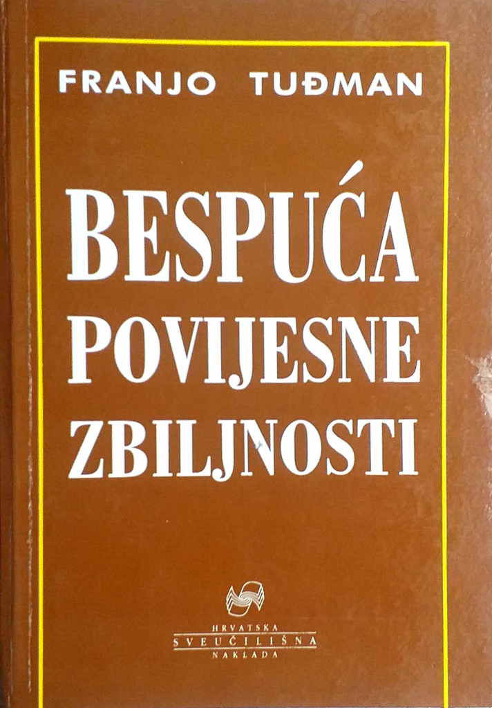 BESPUĆA POVIJESNE ZBILJNOSTI
