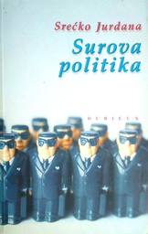 [GCD-5B] SUROVA POLITIKA