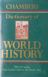 [GHL-5A] CHAMBERS DICTIONARY OF WORLD HISTORY