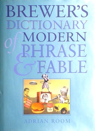 [GHL-5A] BREWER'S DICTIONARY OF MODERN PHRASE &amp; FABLE