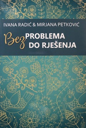 [A-04-6B] BEZ PROBLEMA DO RJEŠENJA