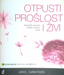 [GCD-5A] OTPUSTI PROŠLOST I ŽIVI