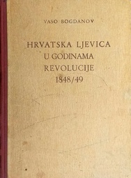 [GCD-5A] HRVATSKA LJEVICA U GODINAMA REVOLUCIJE 1848/49