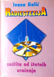 [D-03-2A] RADIESTEZIJA - ZAŠTITA OD ŠTETNIH ZRAČENJA