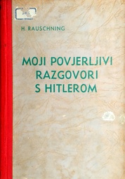 [GCD-2B] MOJI POVJERLJIVI RAZGOVORI S HITLEROM