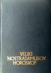 [GHL-6B] VELIKI NOSTRADAMUSOV HOROSKOP