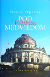 [GCD-2A] POD VELIKIM MEDVJEDOM