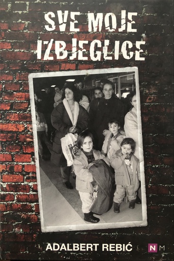 [A-05-6A] SVE MOJE IZBJEGLICE