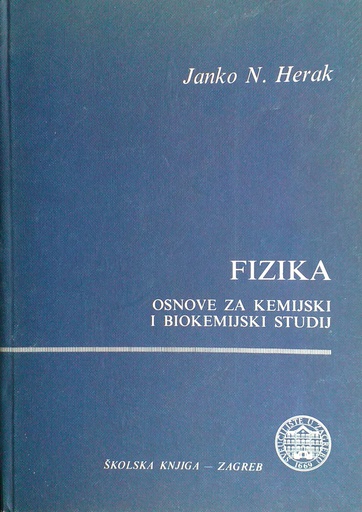 [D-03-3A] FIZIKA - OSNOVE ZA KEMIJSKI I BIOKEMIJSKI STUDIJ