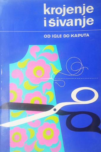 [B-11-3A] KROJENJE I ŠIVANJE - OD IGLE DO KAPUTA