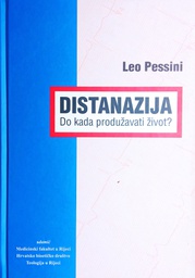 [O-01-1A] DISTANAZIJA - DO KADA PRODUŽAVATI ŽIVOT?