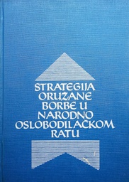 [O-01-1B] STRATEGIJA ORUŽANE BORBE U NARODNO OSLOBODILAČKOM RATU (1941.-1945.)
