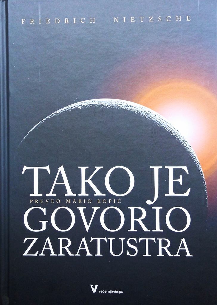 TAKO JE GOVORIO ZARATUSTRA