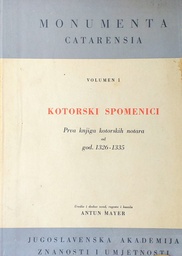 [GHL-3B] KOTORSKI SPOMENICI - PRVA KNJIGA KOTORSKIH NOTARA OD 1326.-1335.
