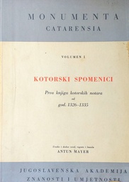 [GHL-3B] KOTORSKI SPOMENICI - PRVA KNJIGA KOTORSKIH NOTARA OD 1326.-1335.