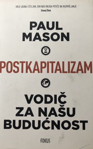 [A-06-6A] POSTKAPITALIZAM VODIČ ZA NAŠU BUDUĆNOST
