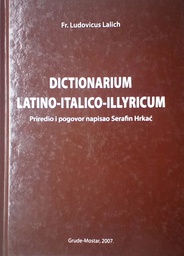 [GS-6A] DICTIONARIUM LATINO-ITALICO-ILLYRICUM