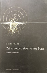 [A-07-6B] ZAŠTO GOTOVO SIGURNO IMA BOGA