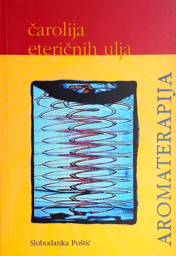 [GN-01-4B] AROMATERAPIJA - ČAROLIJA ETERIČNIH ULJA